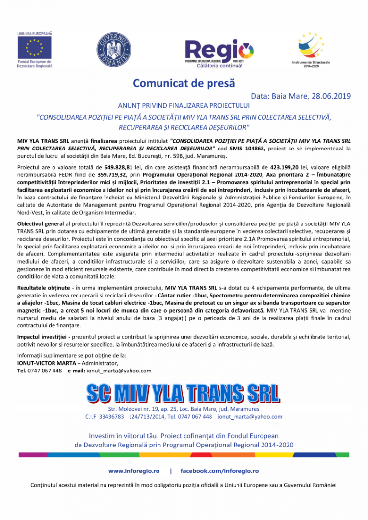 ANUNŢ PRIVIND FINALIZAREA PROIECTULUI „CONSOLIDAREA POZIȚIEI PE PIAȚĂ A SOCIETĂȚII MIV YLA TRANS SRL PRIN COLECTAREA SELECTIVĂ, RECUPERAREA ȘI RECICLAREA DEȘEURILOR”